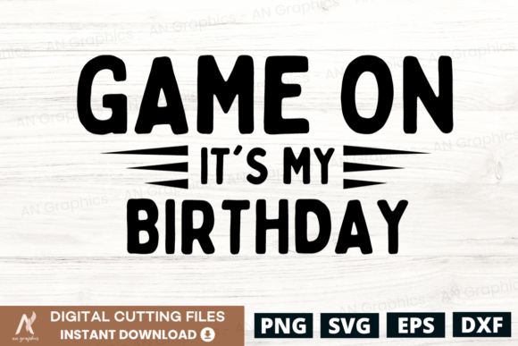 Game on, It s My Birthday SVG Review