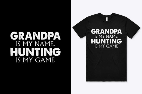 Hunting is My Game Graphics & Print Templates
