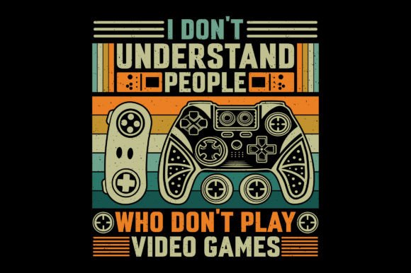 I Don't Understand Video Game T-Shirt Review